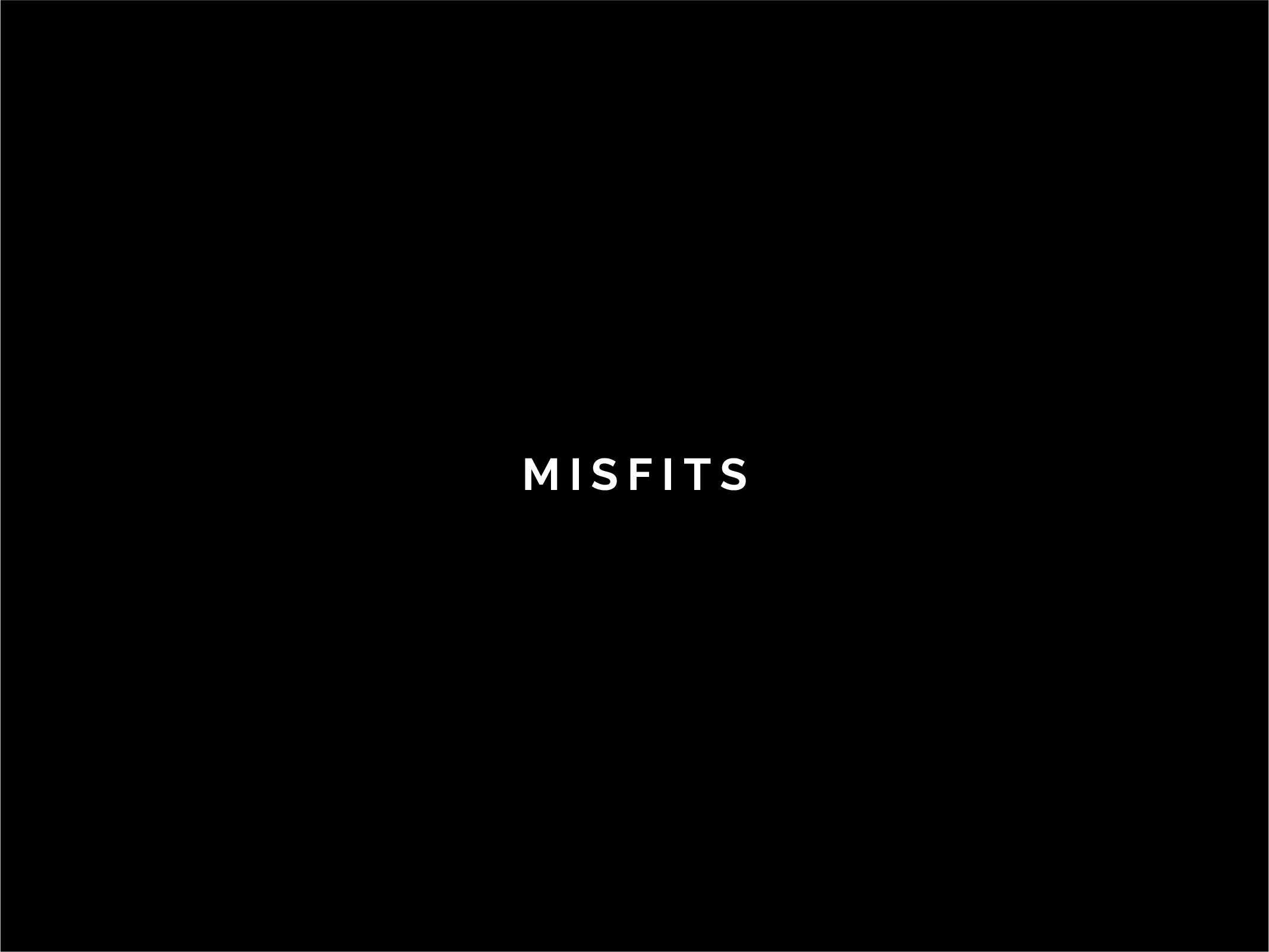 Misfits